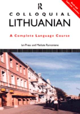 Colloquial Lithuanian - Ian Press