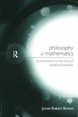 Philosophy of Mathematics - James Robert Brown