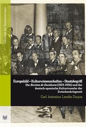 Europabild - Kulturwissenschaften - Staatsbegriff - Carl A. Lemke Duque