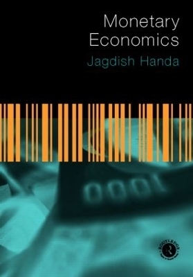 Monetary Economics - Jagdish Handa