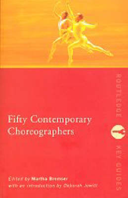 Fifty Contemporary Choreographers - 