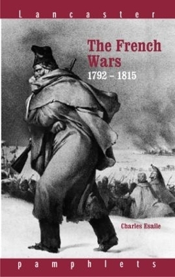 The French Wars 1792-1815 - Charles Esdaile
