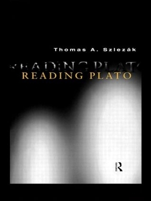 Reading Plato - Thomas A. Szlezák