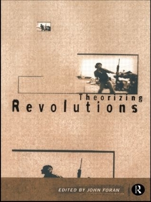 Theorizing Revolutions - 