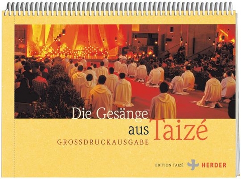 Die Gesänge aus Taizé - 