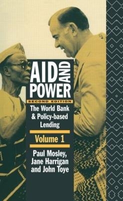 Aid and Power - Vol 1 - Jane Harrigan, Paul Mosley, John Toye