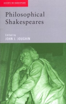 Philosophical Shakespeares - 