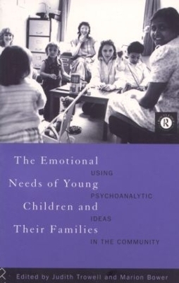 The Emotional Needs of Young Children and Their Families - 