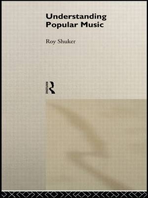 Understanding Popular Music - Roy Shuker