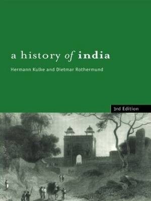 A History of India - Hermann Kulke
