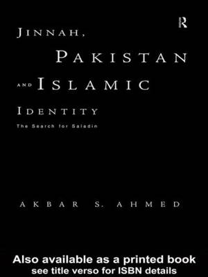 Jinnah, Pakistan and Islamic Identity - Akbar Ahmed