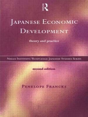 Japanese Economic Development - Penelope Francks