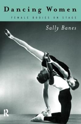 Dancing Women - Sally Banes