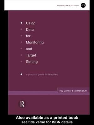Using Data for Monitoring and Target Setting - Ian McCallum, Ray Sumner