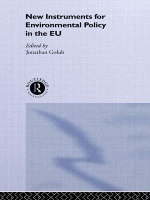 New Instruments for Environmental Policy in the EU - 