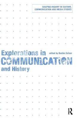 Explorations in Communication and History - 