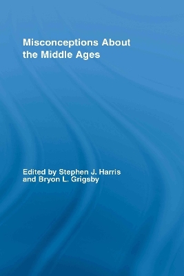 Misconceptions About the Middle Ages - 