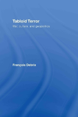 Tabloid Terror - Francois Debrix