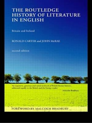 The Routledge History of Literature in English - Ronald Carter, John McRae