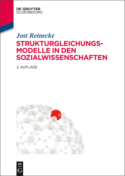Strukturgleichungsmodelle in den Sozialwissenschaften - Jost Reinecke