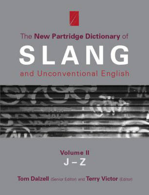 New Partridge Dict Slang    V2 - 