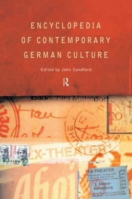 Encyclopedia of Contemporary German Culture - 