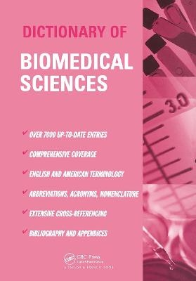 Dictionary of Biomedical Science - Peter J. Gosling