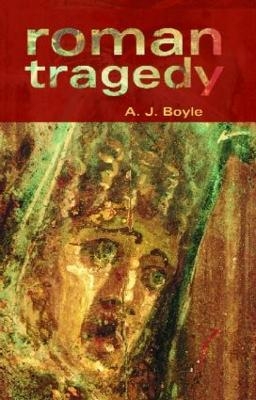 Roman Tragedy - Anthony J. Boyle
