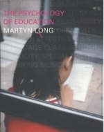 The Psychology of Education - Martyn Long