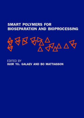 Smart Polymers for Bioseparation and Bioprocessing - 