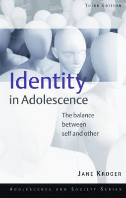 Identity In Adolescence - Jane Kroger