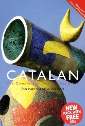 Colloquial Catalan - Alexander Ibarz, Toni Ibarz