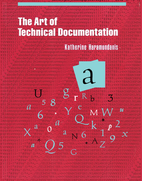 Art of Technical Documentation -  Katherine Haramundanis