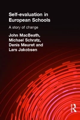 Self-Evaluation in European Schools - Lars Jakobsen, John MacBeath, Denis Meuret, Michael Schratz