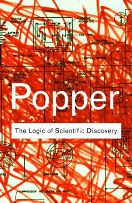 The Logic of Scientific Discovery - Karl Popper