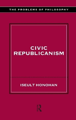 Civic Republicanism - Iseult Honohan
