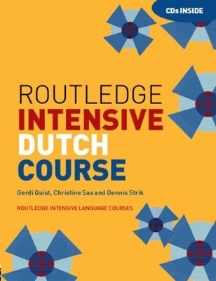 Routledge Intensive Dutch Course - Gerdi Quist, Christine Sas, Dennis Strik