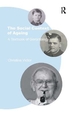 The Social Context of Ageing - Christina Victor