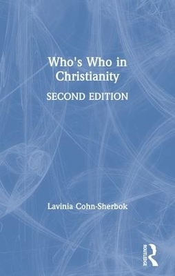 Who's Who in Christianity - Lavinia Cohn-Sherbok