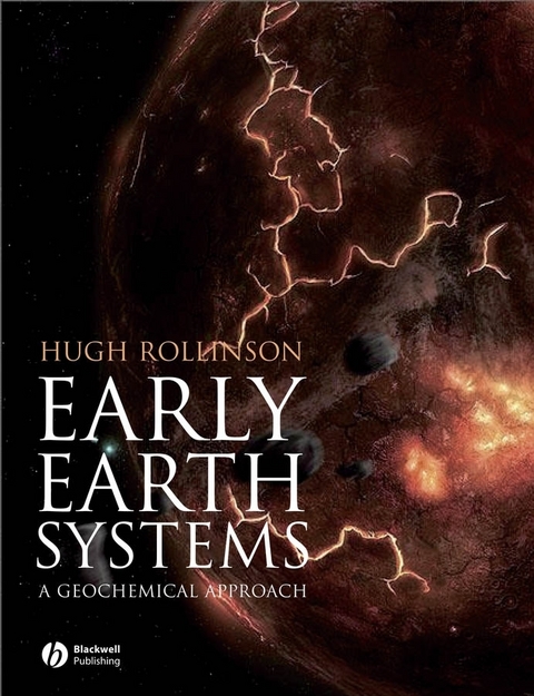 Early Earth Systems -  Hugh R. Rollinson