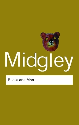 Beast and Man - Mary Midgley