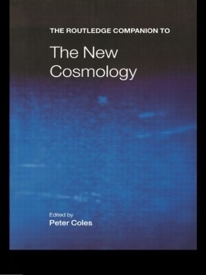 The Routledge Companion to the New Cosmology - 