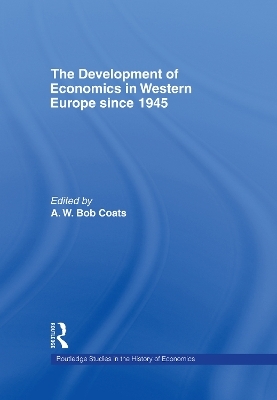 The Development of Economics in Western Europe Since 1945 - 