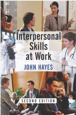 Interpersonal Skills at Work - John Hayes