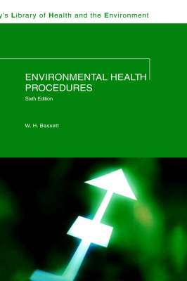 Environmental Health Procedures - W H Bassett