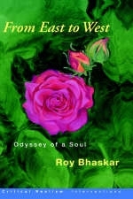 From East to West - Roy Bhaskar