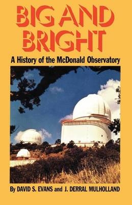 Big and Bright - David S. Evans, J. Derral Mulholland