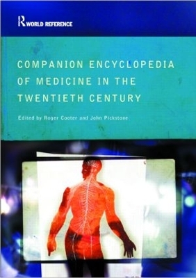 Companion to Medicine in the Twentieth Century - 