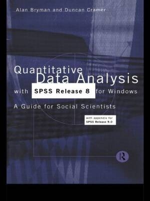 Quantitative Data Analysis with SPSS Release 8 for Windows - Alan Bryman, Duncan Cramer