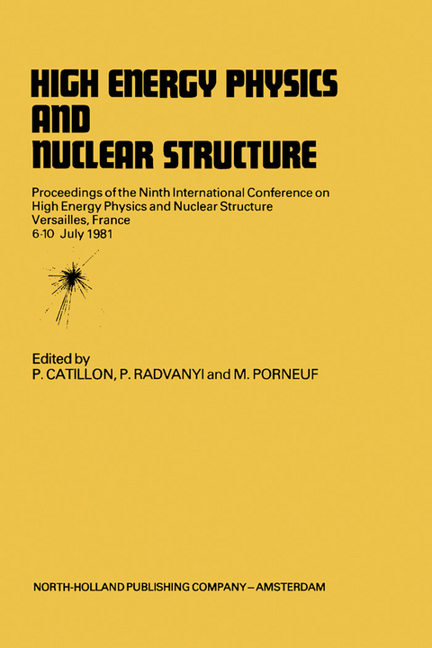 High Energy Physics and Nuclear Structure - 